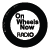 On Wheels Radio Button